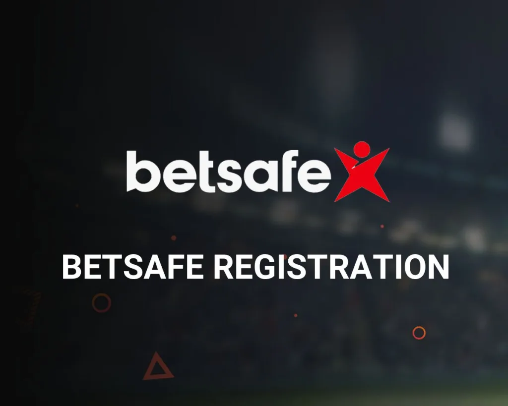 Betsafe Casino Registration – Easy Sign-Up Process